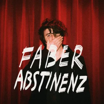 Abstinenz by Faber