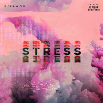 Stress by Delawou