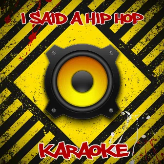 I Said a Hip Hop Karaoke (Vol.1) by Music Factory Karaoke