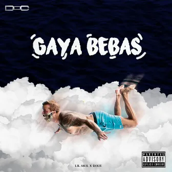 Gaya Bebas by Dixie