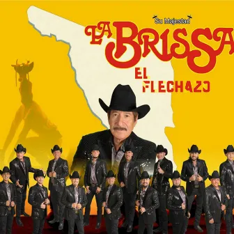 El Flechazo by La Brissa