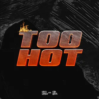 Too Hot by Soda Supreme