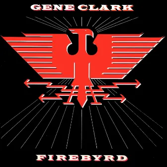 Firebyrd by Gene Clark