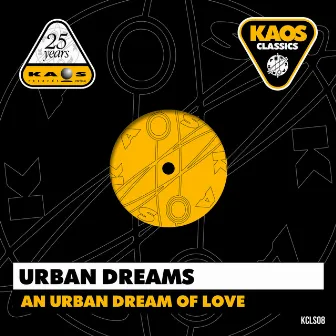 An Urban Dream of Love by Urban Dreams