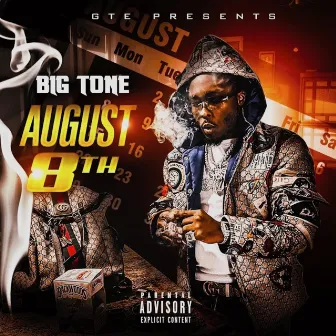 August 8th by Big Tone WrightSt