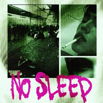 NO SLEEP by Kosy