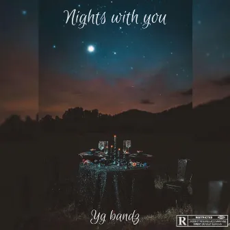 Nights with you by YG Bandz