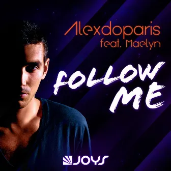 Follow Me (feat. Maelyn) [Remix] by Alexdoparis