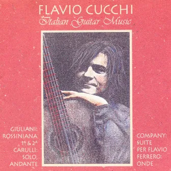 Italian Guitar Music by Flavio Cucchi