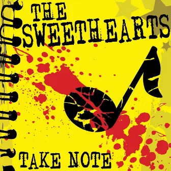 Take Note by The Sweethearts