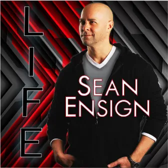 Life by Sean Ensign