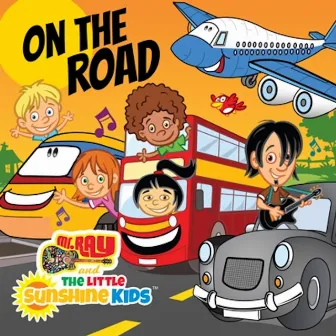 On the Road by The Little Sunshine Kids