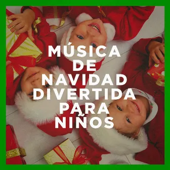 Música de Navidad Divertida para Niños by Coro Infantil de Villancicos Populares