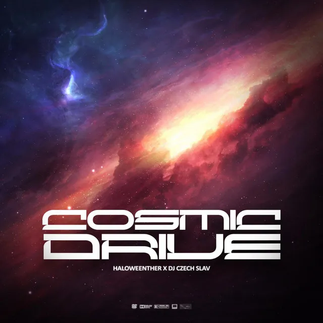 Cosmic Drive