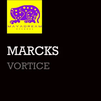 Vortice by MARCKS