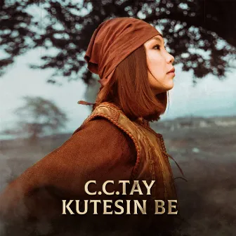 Kutesin Be by C.C.TAY