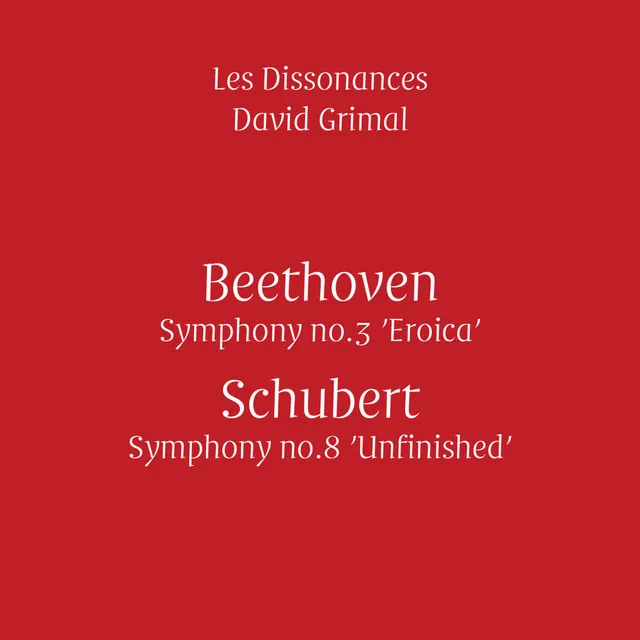 Beethoven: Symphony No. 3: Schubert: Symphony No. 8 (Live)