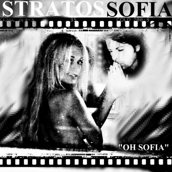 Oh Sofia by Stratos