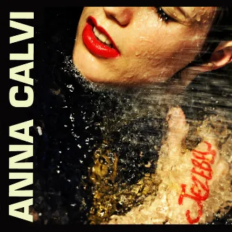 Jezebel (Version Française) by Anna Calvi