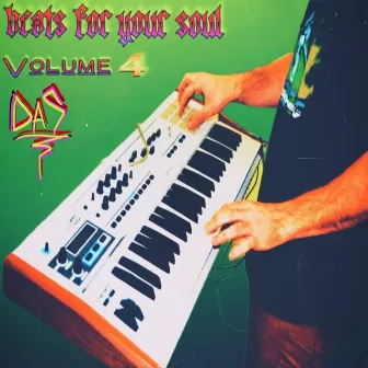 Beats For Your Soul, Vol. 4 (2021) [instrumental] by DAS