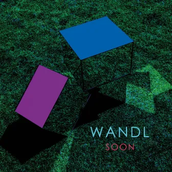 Soon - EP by Wandl