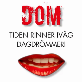 Tiden rinner iväg by DOM!