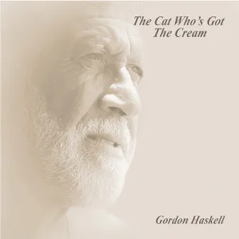 The Cat Who's Got the Cream by Gordon Haskell