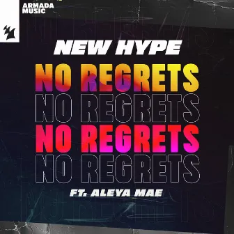 No Regrets by New Hype