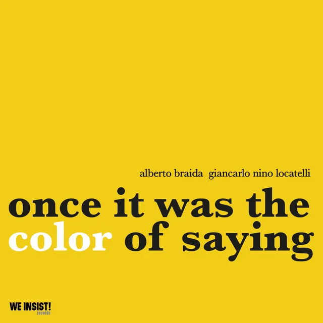 Once It Was the Color of Saying