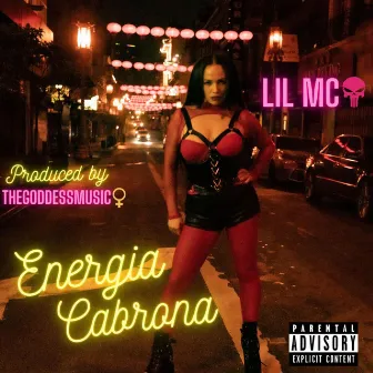 Energia Cabrona by Lil MC