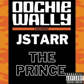 OOCHIE WALLY by Jstarr the Prince