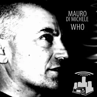 Who by Mauro Di Michele