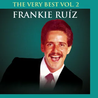 The Very Best (Vol. 2) by Frankie Ruiz