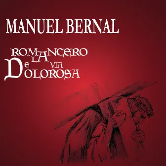 Romancero de la Vía Dolorosa by Manuel Bernal