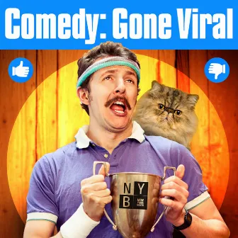 Comedy: Gone Viral (Edited) by Frederick Kron