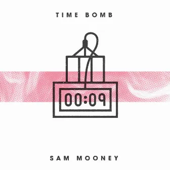 Time Bomb by Sam Mooney