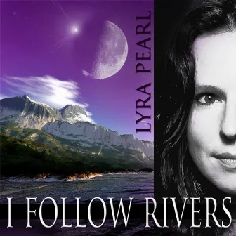 I Follow Rivers (Pop Edit) by Lyra Pearl