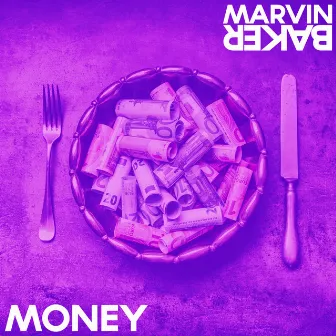 Money by Marvin Baker