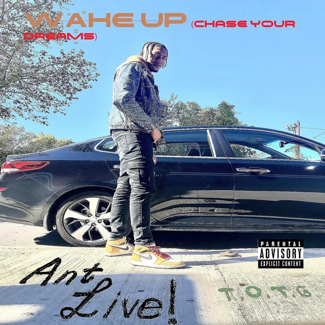 Wake Up (Chase Your Dreams)