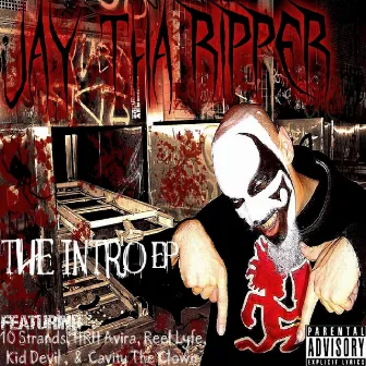 The Intro EP by JAYthaRipper