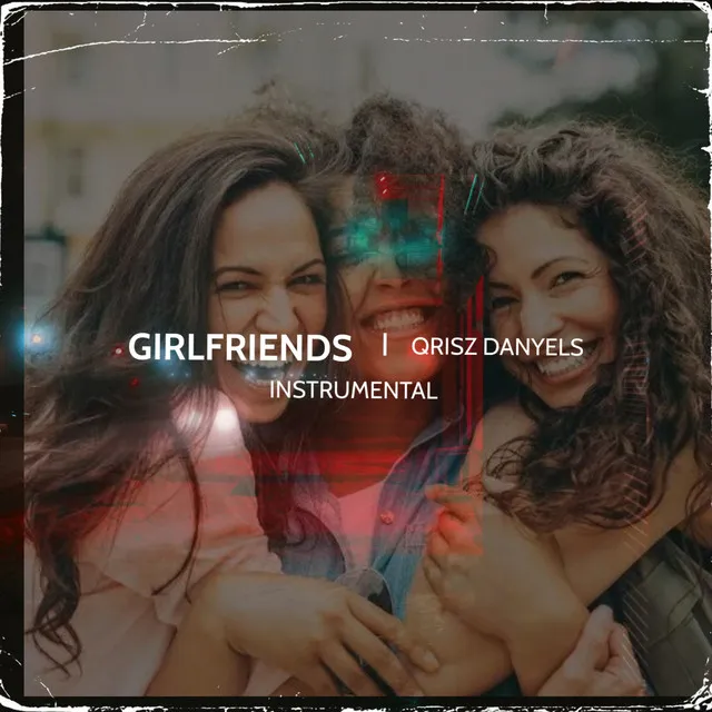 Girlfriends - Instrumental