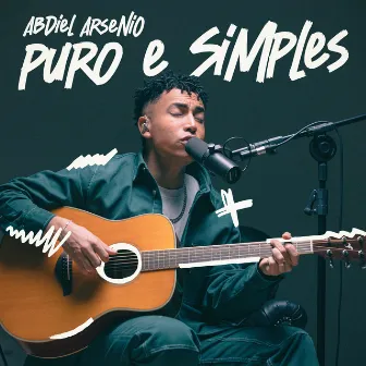 Puro e Simples by Abdiel Arsenio