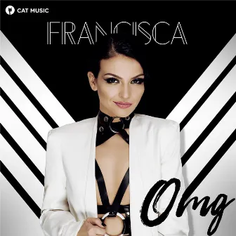 OMG by Francisca