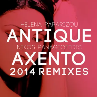 Axento Remixes 2014 by Antique