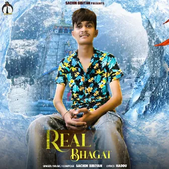 Real Bhagat by Sachin Bibiyan