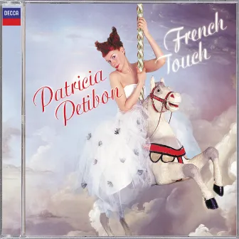 Patricia Petibon: French Touch by Unknown Artist