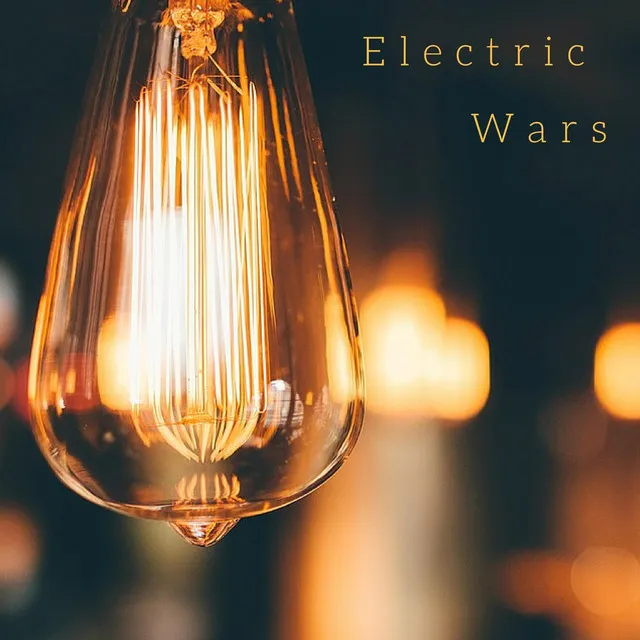 Electric Wars