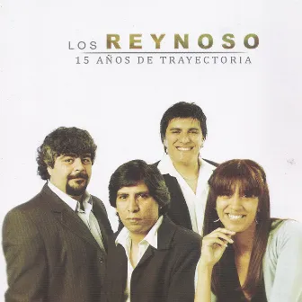 15 Años de Trayectoria by Los Reynoso