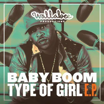 Type of Girl - EP by Baby Boom