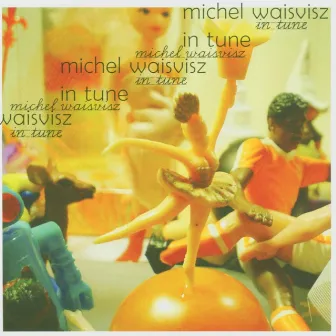 In Tune by Michel Waisvisz